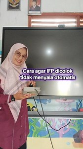 Cara agar IFP dicolok tidak menyala otomatis #ifp #smartboard #digitalisasipembelajaran #gurutk #tk #paud #reels #fyp #foryourpage | Quinzha Haibah
