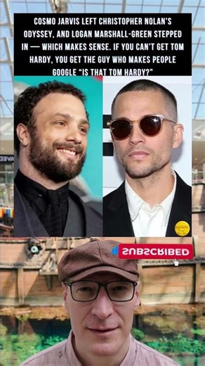 Cosmo Jarvis left Christopher Nolan’s Odyssey, and Logan Marshall-Green stepped in — which makes sen