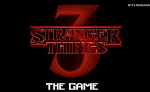 Stranger Things 3: The Game Revealed; Features Cross-Play for Xbox One, Switch, and PC