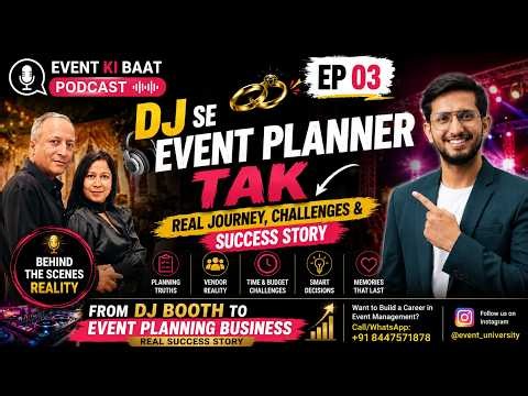 🎧 DJ Se Event Planner Tak | Real Journey, Challenges & Success Story | Event Ki Baat Podcast | EP-3