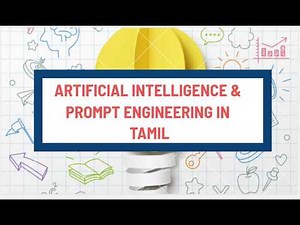 AI + Prompt Engineering Full Explanation in Tamil | Simple Real Life Examples