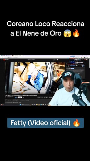 Coreano Loco Reacciona a El Nene de Oro 😱 Fetty 🔥 #elnenedeoro #fetty #videooficial #lococoreno #music #fypシ゚viral #reaccion #reacciones #viralvideo #fyp #foryou #parati
