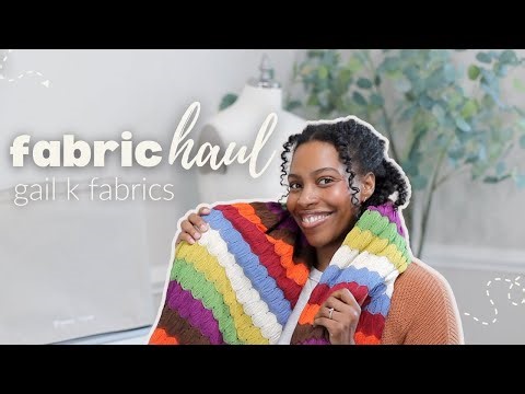 fabric haul | new fabrics | sewing | gail k fabrics