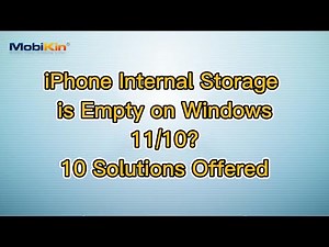 iPhone Internal Storage is Empty on Windows 11/10? 10 Solutions Offered