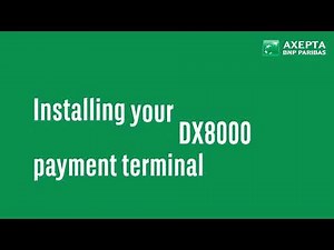 Installing your DX8000 payment terminal