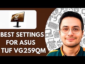 Best Settings For ASUS TUF VG259QM - 2026 (Step by Step)