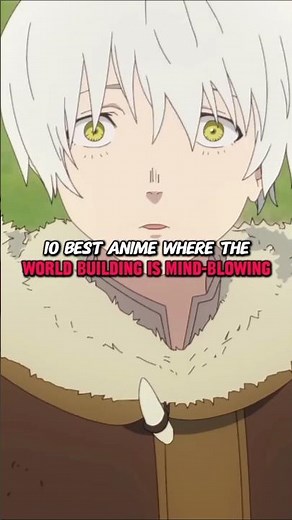 10 Best Anime where the World Building is Mind-Blowing 😍 #anime