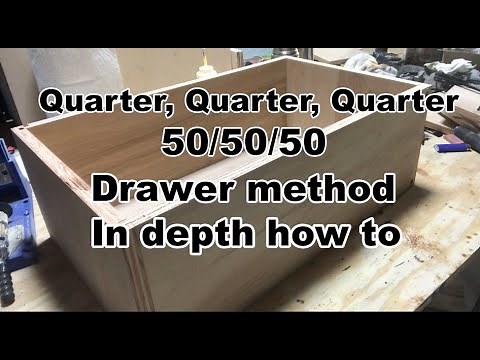 My take on 50 50 50 or quarter quarter quarter drawers