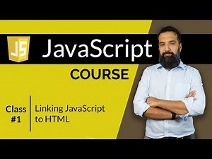 Linking JavaScript to HTML | JavaScript Course | Class 1