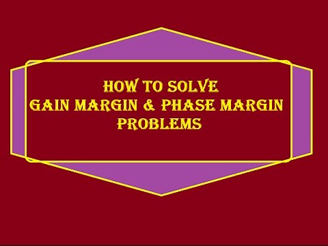 How to solve Gain Margin & Phase Margin Problems.