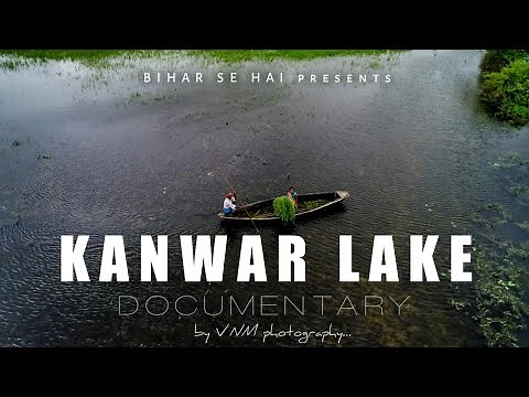 Asia 's largest oxbow lake |Ramsar Site - Kabartal or Kanwar Lake in Begusarai Bihar ||