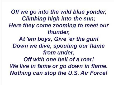 US Air Force Song - "Off We Go".