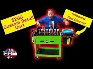 Building The Ultimate Detail Cart for Under $200!