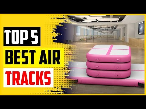 Top 5 Best Air Tracks in 2022 – Reviews