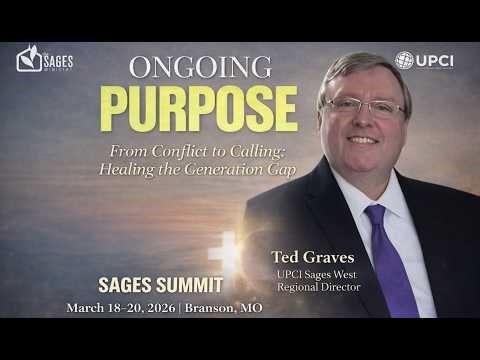 "From Conflict to Calling: Healing the Generation Gap" - Ted Graves