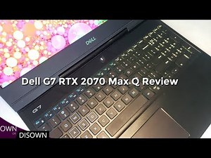 New Dell G7 15" RTX 2070 Max Q Review