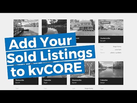Add Your Sold Listings to kvCORE