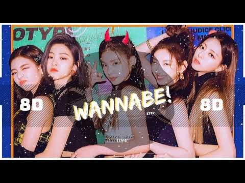⚠️ [8D] ITZY - WANNABE | STADIUM EFFECT 8D | [USE HEADPHONES ONLY 🎧] ITZ ME