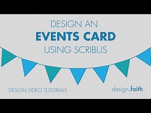 Events Card Design | Scribus Design Tutorials by Design.Faith