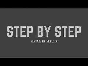 New Kids On The Block - Step by Step (Lyrics)