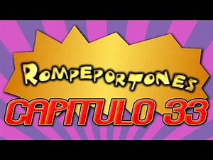 Rompeportones Capítulo 33