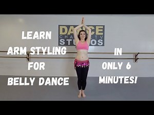 Arm Styling for Belly Dance! | 6 Minutes