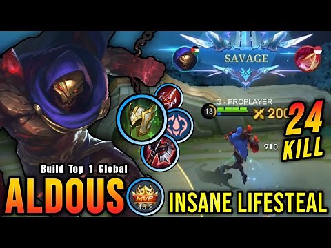 SAVAGE + 24 Kills!! Aldous Best One Shot Lifesteal Build!! - Build Top 1 Global Aldous ~ MLBB