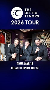 We’re playing at Lebanon Opera House on Thursday, March 12th! We’ve been looking forward to this stop and sharing our music in such a grand space. Come out and be part of the night! 🎟️ Get your tickets on Bandsintown! https://lnk.to/ctenorssocialsFB/bandsintown #LebanonVT #LiveShow #Tour #TheCelticTenors Daryl Simpson Tenor Mattieg Gilsenan Slammin Music Believe George Hutton Bruce Bradley The Feldman Agency Daly Communications Eric Alper | The Celtic Tenors
