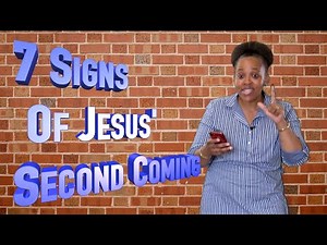 7 Signs of Jesus' Second Coming