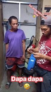 Dapa Dapa🤣for entertainment only👍 #fbreelsfypシ゚viralfbreelsfypシ゚vira #reelsvideoシ #reelsviralシ #trendingreels #reels #Edgartraquenavlog | Edgartraquena vlog.