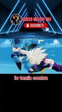 🔥 La rabia de Gohan que Cell lo despertó 🔥 #dragonballz #ssj2 #transformation