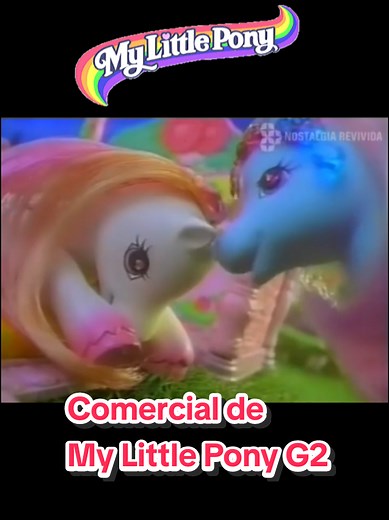 Comercial Nostálgico de My Little Pony G2 en Español