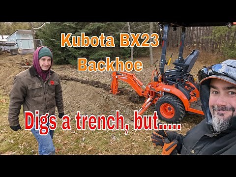 Kubota BX23s Backhoe Digs 200 foot trench. Doesn't go as planned Trenching with a tractor