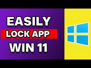 How To Lock Apps In Windows 11 And 10