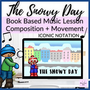 Winter Composition   Movement Book Based Music Lesson for The Snowy Day
