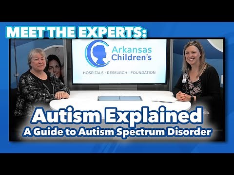 Meet the Experts: Autism Explained - A Guide to Autism Spectrum Disorder