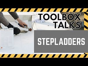 Toolbox Talks - Stepladders