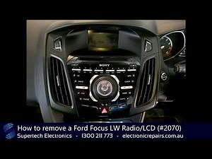 How to remove a Ford Focus LW Radio/LCD (#2070)