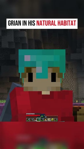 grian in his natural habitat