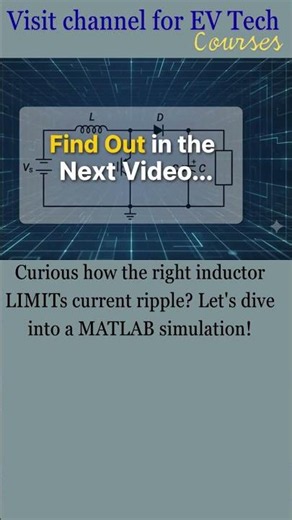 Stop Guessing Your Inductor Values! Here’s Why... #matlab #BoostConverter #evtechnology #evcourses