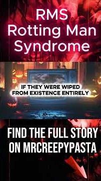 RMS Rotting Man Syndrome #horror #horrorstories #horrortok