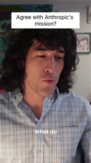 Agree with Anthropic's Mission?