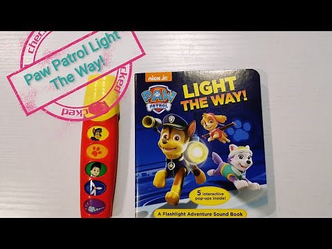 Paw Patrol Light The Way! A Flashlight Adventure Sound Book 📚 🔦🐶🐾