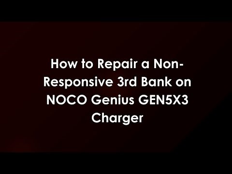 How to Repair a Non-Responsive 3rd Bank on NOCO Genius GEN5X3 Charger