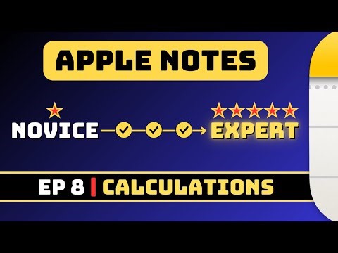 Ep. 8 - Calculations | Apple Notes Masterclass