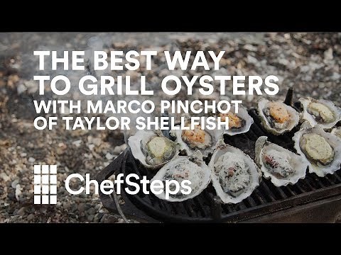 The Best Way to Grill Oysters, With Marco Pinchot of Taylor Shellfish