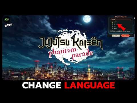 How to Change Language in Jujutsu Kaisen Phantom Parade (Easy Guide)?