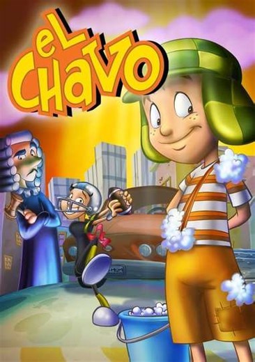 El Chavo: The Animated Series (2006-2014) - TV Show
