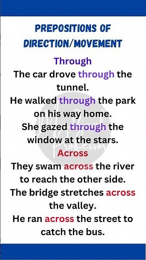 "Prepositions of Direction: 'Through' vs. 'Across' Explained with Examples"