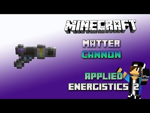 Matter Cannon 📀 Minecraft Applied Energistics Tutorial 1.16.5 📀 English 📀 #Minecraft
